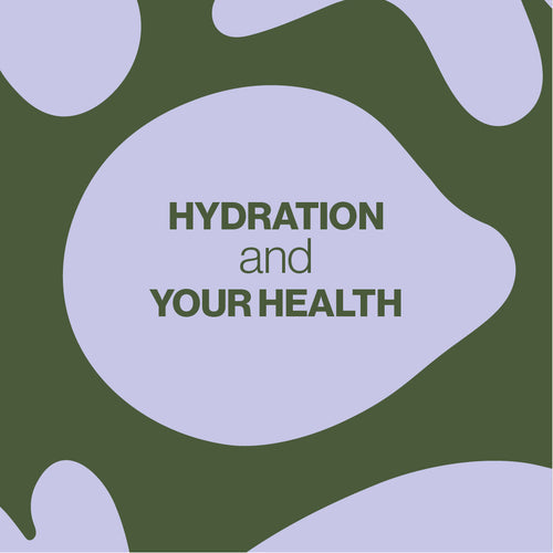Hydration and Your Health