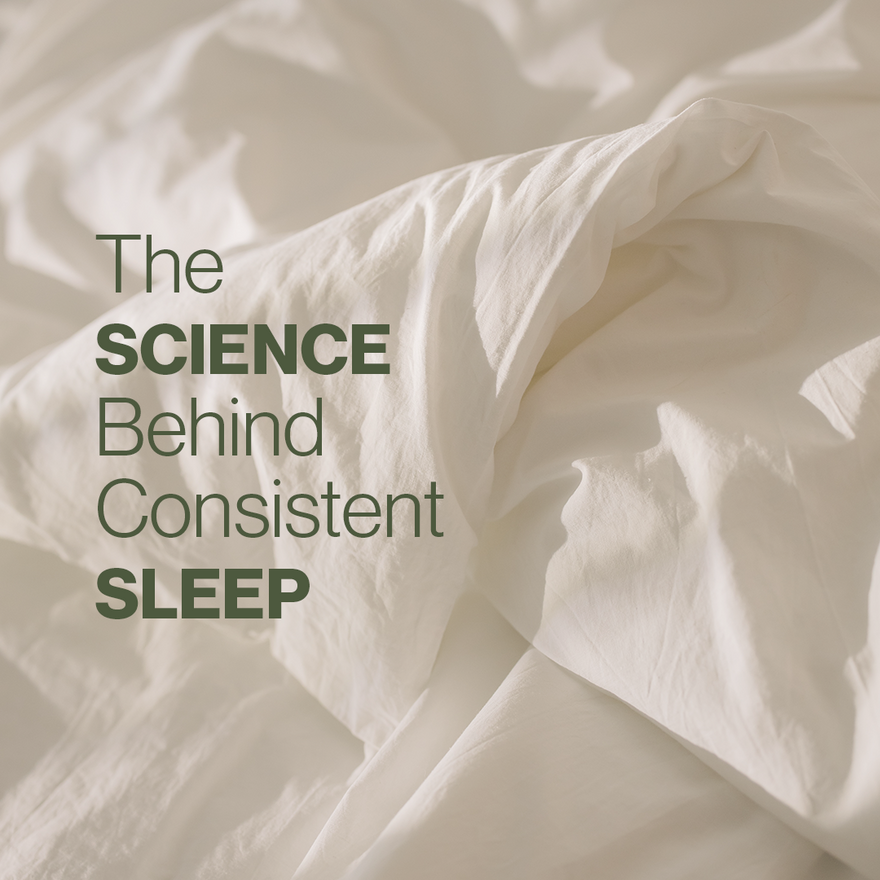 The Science Behind Consistent Sleep