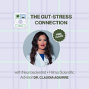 The Gut-Stress Connection Class with Dr. Claudia Aguirre